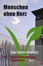 Edgar Kupfer-Koberwitz: Menschen ohne Herz