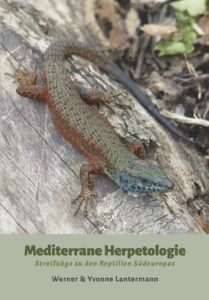 Werner & Yvonne Lantermann: Mediterrane Herpetologie