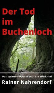 Rainer Nahrendorf: Tod im Buchenloch