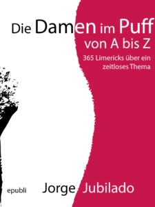 Jorge Jubilado. Die Damen im Puff